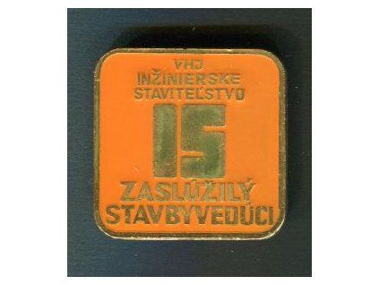Inžinierske stavitelstvo. Zaslúžilý stavbyvedúci. Odznak.