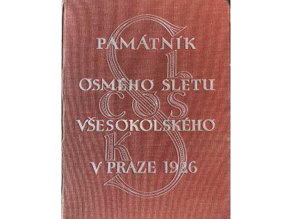Památník osmého sletu všesokolského v Praze 1926.