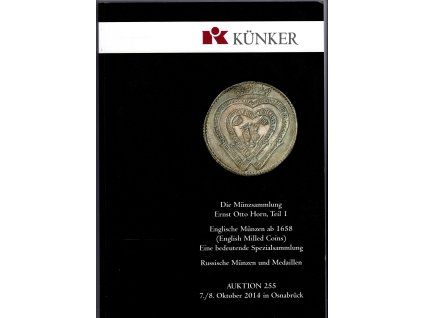 Aukční katalog firmy Künker, č. 255 / 7,-8.10.2014. Englische Münzen ab 1658. Russische Münzen und Medaillen.