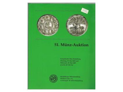 Aukční katalog firmy Heidelberger Munzhandlung, č. 51 / 19.-20.5.2009 - Mince.