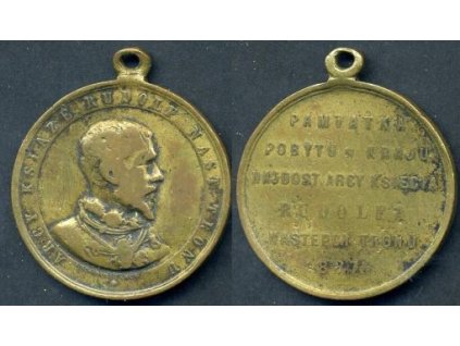 Arcy Ksiaze Rudolf. Na Pamiatka Pobytu w Kraju Najdost Arcy Ksiecia Rudolfa Nastepcy Tronu. 1887.