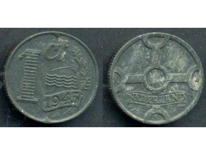 NIZOZEMÍ. 1 cent 1943.