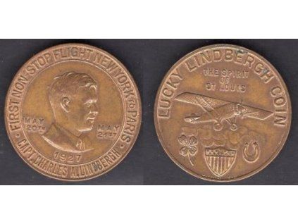 LINDBERGH, Charles. Lucky Coins Medaile na první let New Yorg - Paris. 1927.