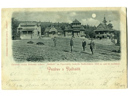 RADHOŠŤ. Turistické útulny Pohorské jednoty Radhošť na Pustevních, bezkydu Radhošťském. 1899.