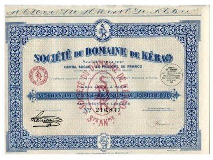FRANCIE. Société du Domaine de Kébao. Akcie na 100 franků 1930. č. 216.837.