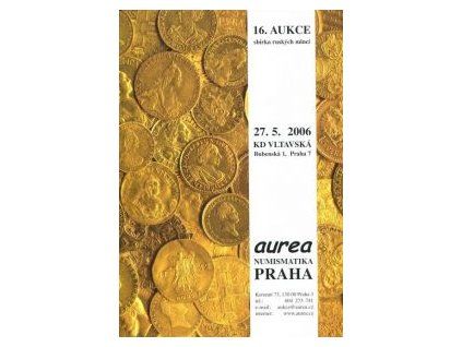 Aukční katalog firmy Aurea Praha, č. 16 / 27. 5.2006 - sbírka ruských mincí.