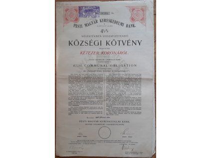 MAĎARSKO. Pesti Magyar Kereskedelmi Bank. Communal-Obligation. 2000 koronáról. 1908.