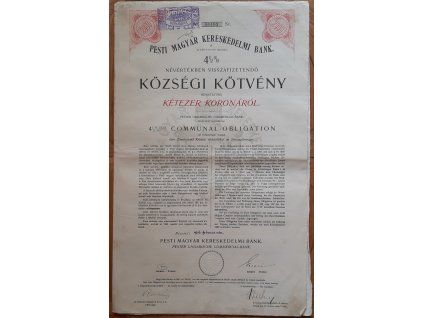 MAĎARSKO. Pesti Magyar Kereskedelmi Bank. Communal-Obligation. 2000 koronáról. 1908.