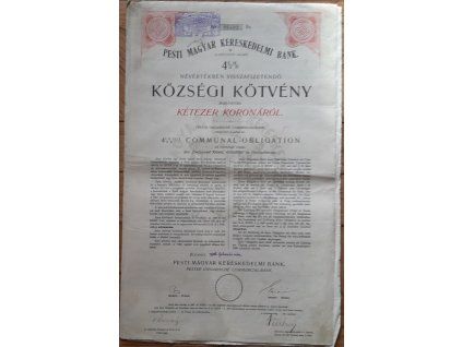 MAĎARSKO. Pesti Magyar Kereskedelmi Bank. Communal-Obligation. 2000 koronáról. 1908.