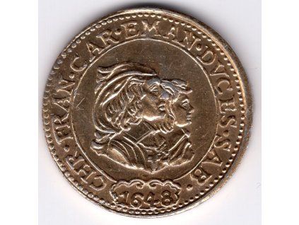 15 -  SAVOJSKO. Karel Emanuel II. Kopie, eloxovaný hliník.