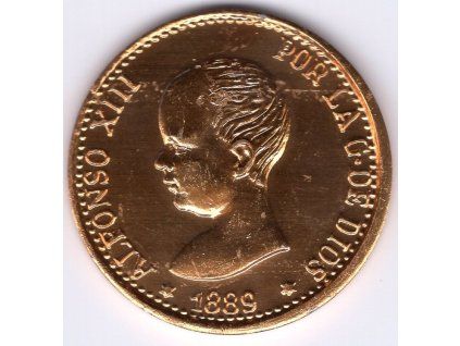 47 - ŠPANĚLSKO. Alfonso XIII. 100 pesetas 1889. Kopie, eloxovaný hliník.