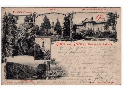 HVÈZDA u Broumova / Stern bei Braunau in Böhmen. Der dicke Bombeles. Kapelle. Restauration. Felsentheater. 1905.