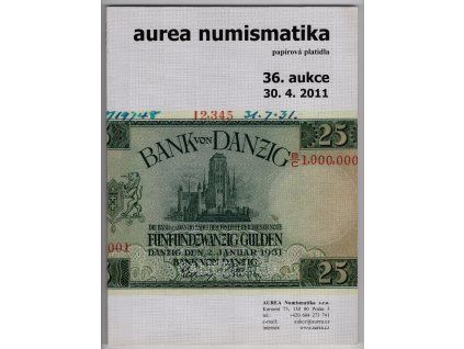 Aukční katalog firmy Aurea Praha, č. 36 / 30. 4.2011 - Papírová platidla.