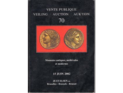 Aukční katalog firmy Jean ELSEN, Bruxelles. 70 / 15. 6.12002. Monnaies antiques, médiévales et modernes.