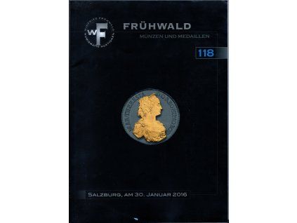 Aukční katalog firmy Frühwald, Salzburg, č. 118 / 30. 1.2016.