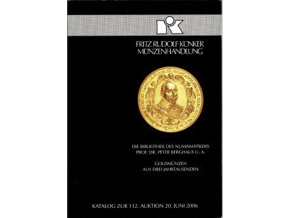 Aukční katalog firmy Künker, č. 112 / 20. 6.2006. Numismatická literatura, zlaté minc.