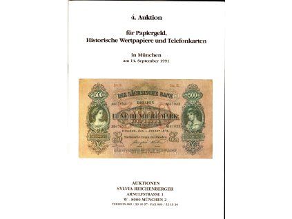 Aukční katalog firmy Sylvia Reichenberger, München, č. 4 / 14. 9.1991. Papiergeld, Historische Wertpapiere, Telefonkarten.