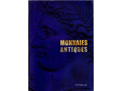 Aukční katalog firmy RENAUD-GIQUELLO, Paris, 7.10:2003. Monnaies Antiques.