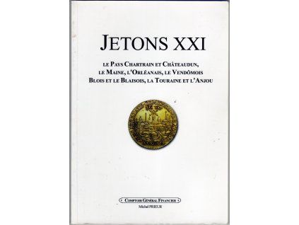 Nabídkový katalog firmyx Comptoir Général Financier, Paris. JETONS XXI. Le Pays Chartrain et Chateaudun....