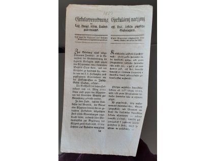 1823.10.18.  Cirkulární nařízení c.k. českého zemského gubernia o tom, že i proti akceptantovi (přijímatelovi) směnky (Wechsel) má exekuce své místo.