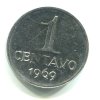 BRAZÍLIE. 1 centavo 1969.